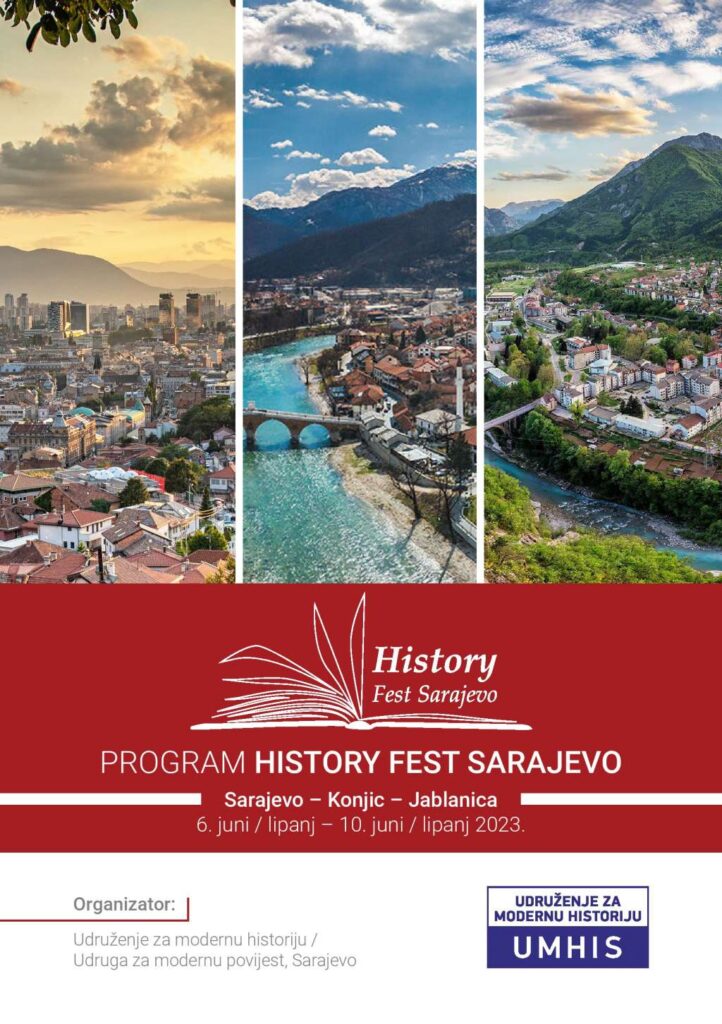 “Država, nacija i evropske integracije, Bosna i Hercegovina i jugoistočna Evropa 1943-2023”  osnovna tema sedmog History Festa